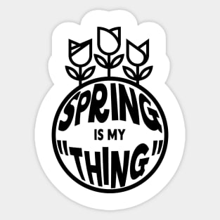 Spring Thing Sticker